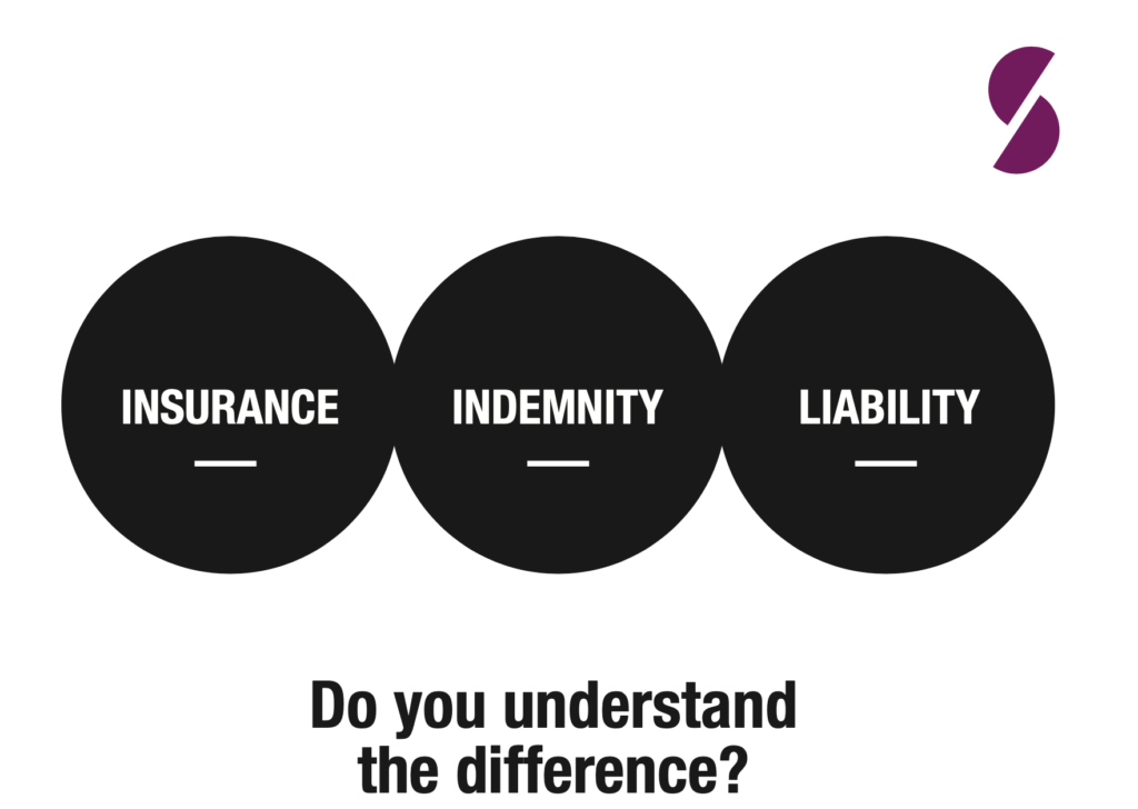 indemnity vs liability - Do You Understand The Difference